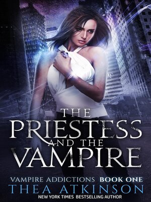 cover image of The Priestess & the Vampire
